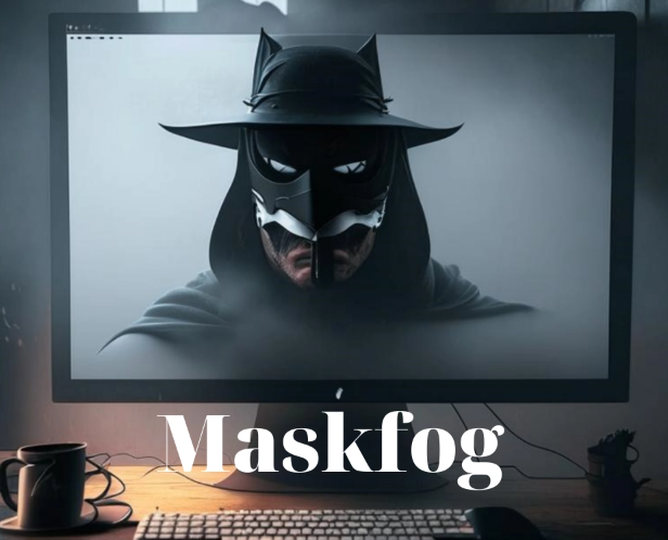 Maskfog Browser Redefining Privacy and Security in Web Browsing