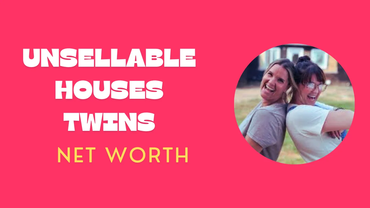 Unsellable Houses Twins Net Worth