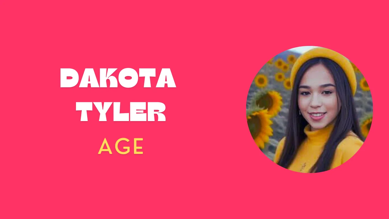 Dakota Tyler Age
