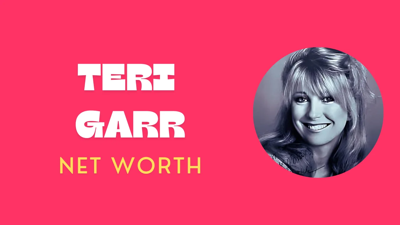 Teri Garr Net Worth