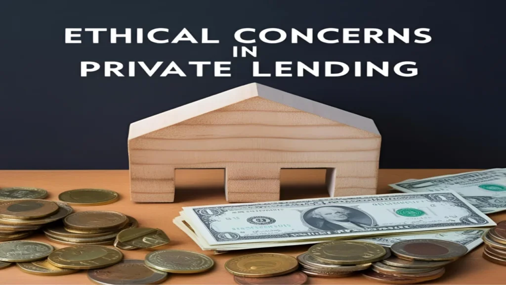 Ethical Concerns in Private Lending