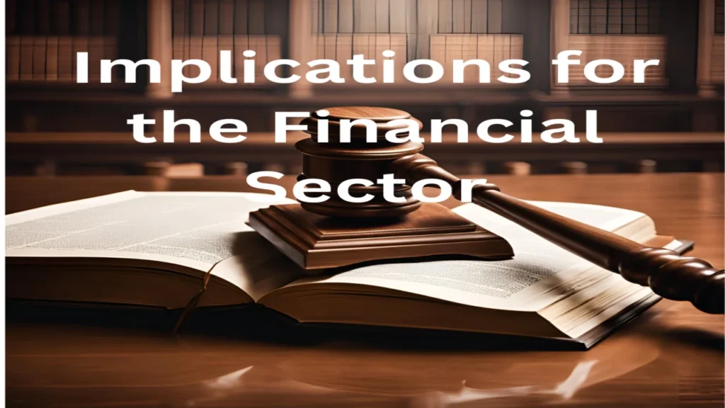 Implications for the Financial Sector