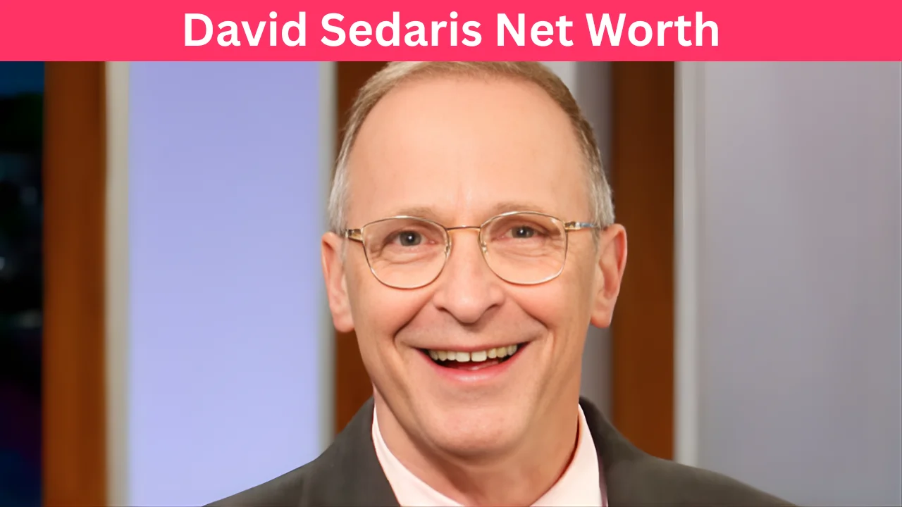 David Sedaris Net Worth