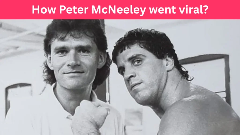 How Peter McNeeley went viral?