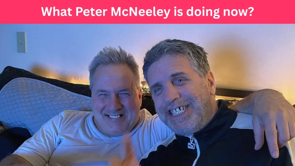 What Peter McNeeley is doing now?